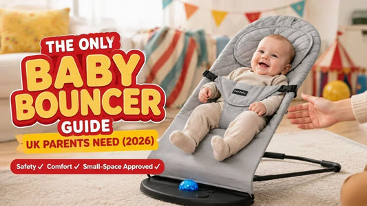 Best Baby Bouncer UK 2026: The Complete Parents' Safety Guide